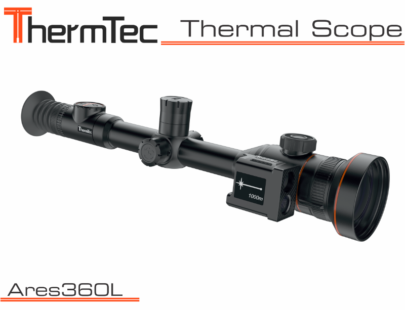 ThermTec Thermal Scope Ares360L (LRF) Laser Range Finder